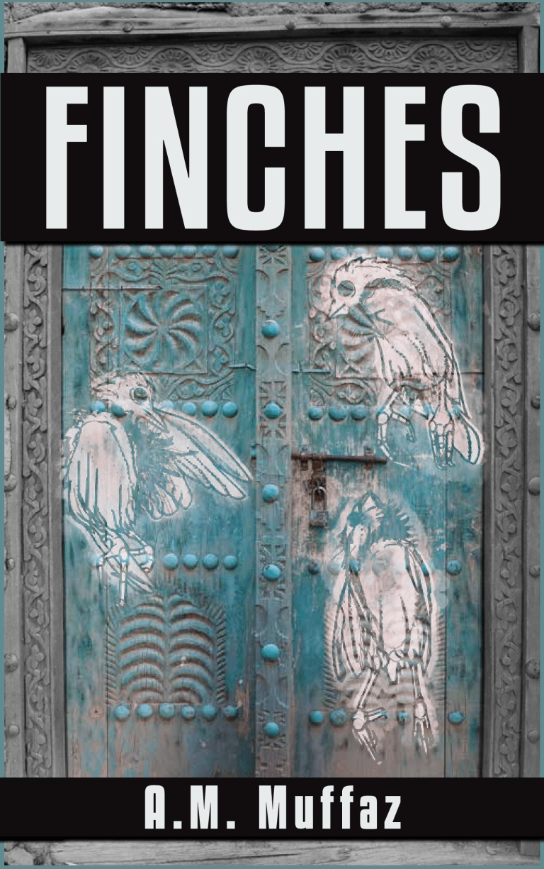 Finches by A.M. Muffaz cover